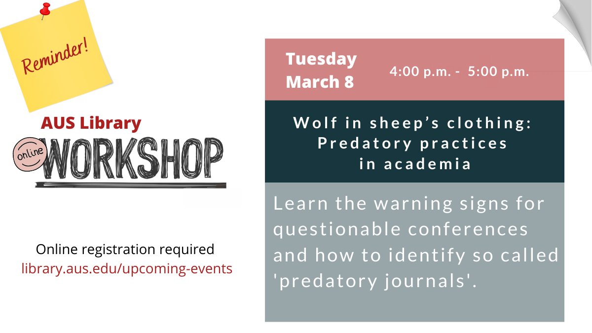 AUS_Library's tweet image. Reminder! This upcoming workshop addresses predatory practices in academia. Not to be missed! 

#auslibrary  #libraryworkshop #thinkcheckattend #predatorypublishing