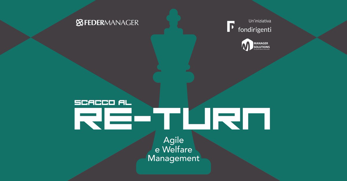 Federmanager's tweet photo. Per il #lavoro un nuovo modello di agile e #welfare #management guidato da una #leadership gentile. Non mancare➡️https://t.co/rHoWYmlZ4Q giovedì 10 marzo (inizio ore 17) all'evento finale di #ScaccoalReTurn, il progetto da noi promosso con #Fondirigenti e #ManagerSolutions. https://t.co/YIGuVydJUW