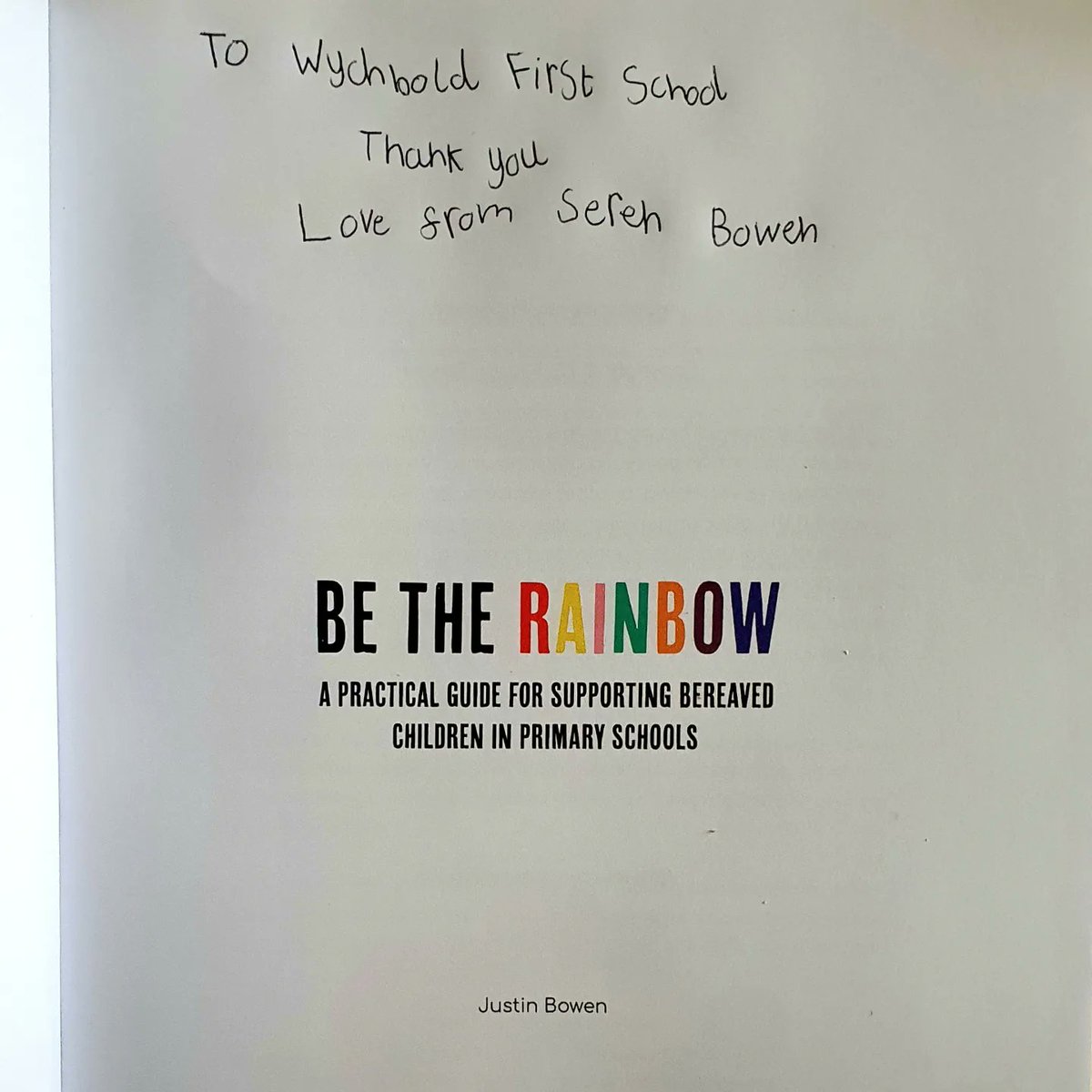 My daughter decided this morning she wanted to give her copy of 'Be The Rainbow' to the school that has helped her so much. There may have been a few tears... #asimplemessage #ThankYou #school #childbereavement #recovery #MakeADifference