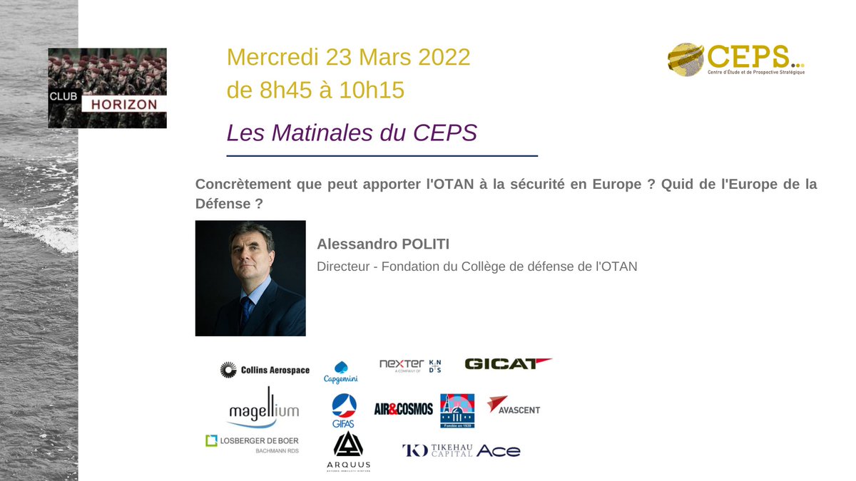 Le 23 mars, retrouvez le Club Horizon et son invité Alessandro Politi.
Il répondra à la thématique suivante : Concrètement que peut apporter l'OTAN à la sécurité en Europe ? Quid de l'Europe de la Défense ? 

Pour vous inscrire à cette session: oandb.typeform.com/to/HJoYNNAs?ut…