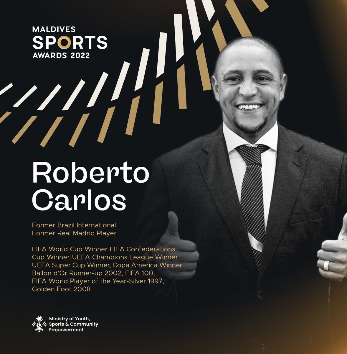 Thank one of the greatest footballers of all time, who really doesn’t need an introduction, the free kick maestro and world cup winner <a href="/Oficial_RC3/">Roberto Carlos</a> for accepting our invitation to attend the #MaldivesSportsAwards2022.

We’re excited to welcome you to the Maldives. 
🇲🇻⚽️🇧🇷