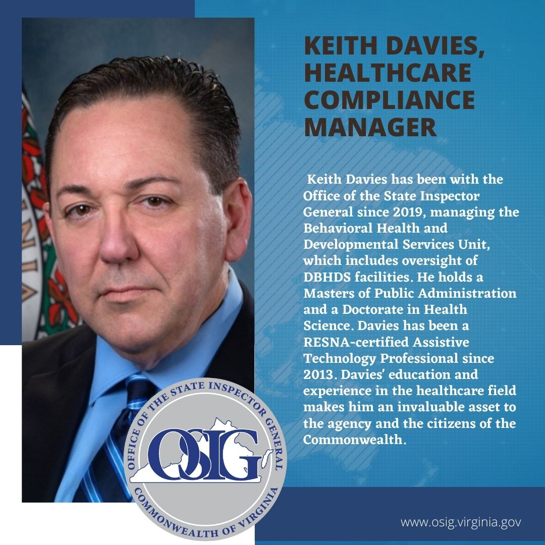 VaOSIG's tweet photo. Meet #VaOSIG Healthcare Compliance Manager Keith Davies. Davies leads the Behavioral Health and Developmental Services Unit that oversees and improves the quality of DBHDS facilities. #Keithdavies #BHDS #compliancemanager https://t.co/mE6UVPen9d