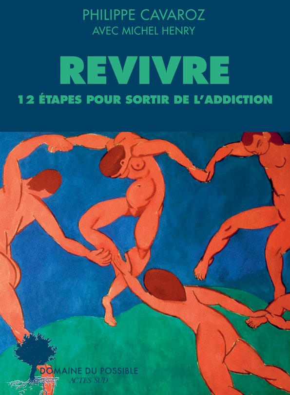 ActesSud's tweet photo. "Un livre qui redonne espoir." Ariane Bois Heilbronn, @Psychologies_
REVIVRE. 12 ÉTAPES POUR SORTIR DE L'ADDICTION Philippe Cavaroz
#Domainedupossible https://t.co/sVmp9g9CtI