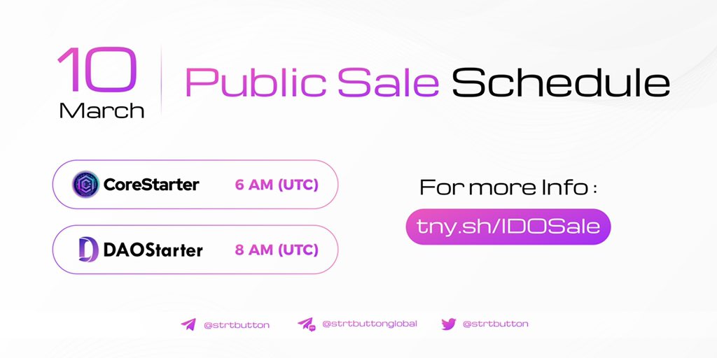 strtbutton's tweet image. 🗓 MARK YOUR CALENDAR ! 🚀

Public Sale will be held on
1. @CoreStarter
Date : 10th Mar 2022
Time : 6 AM UTC | 13.00 WIB (UTC+7)

2. @DAOStarter
Date : 10th Mar 2022
Time : 8 AM UTC | 17.00 WIB (UTC+7)

For more information please visit
➡️ tny.sh/IDOSale ⬅️

#PublicSale