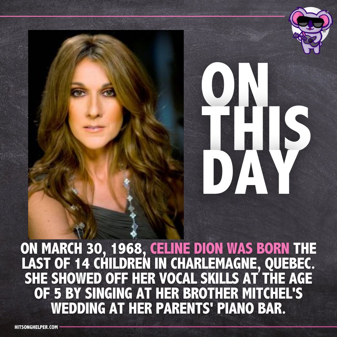  In 1968, Celine Dion was born. Happy Birthday,  