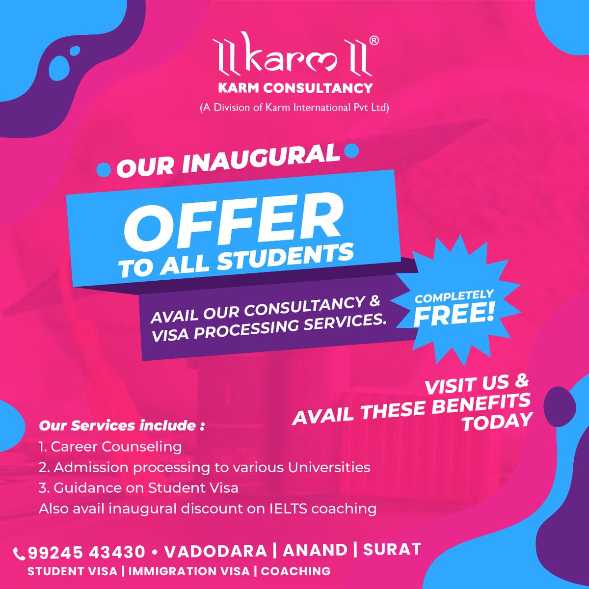 KarmConsultancy's tweet photo. #Admissions open for May, September 2022 intake Apply Today!
Visit our New Center and avail the benefits of FREE Visa Processing!!
Contact us today! Call us on 9924543430 / WhatsApp on https://t.co/ldHiKInl1v
#StudyAbroad #StudyUK #StudyCanada #studyUSA #studyAustralia https://t.co/knUxP638EW