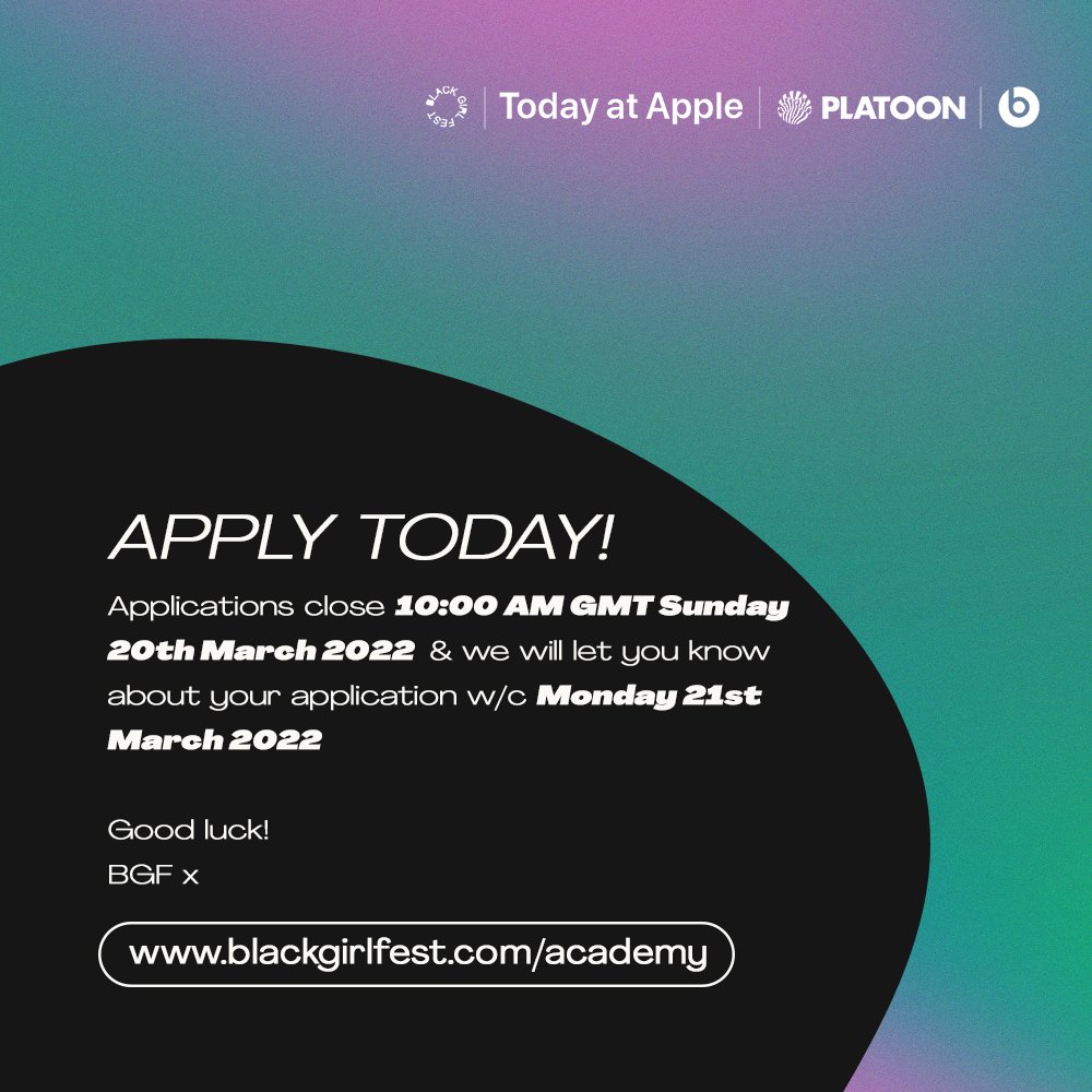 THE BGF ACADEMY IS BACK!🎉  Supported by #TodayAtApple @beatsbydreUK + <a href="/weareplatoon/">PLATOON</a> we've produced an 8-week creative programme for emerging young Black women + non-binary creatives based in LDN. 🙌🏾APPLY NOW - blackgirlfest.com/academy