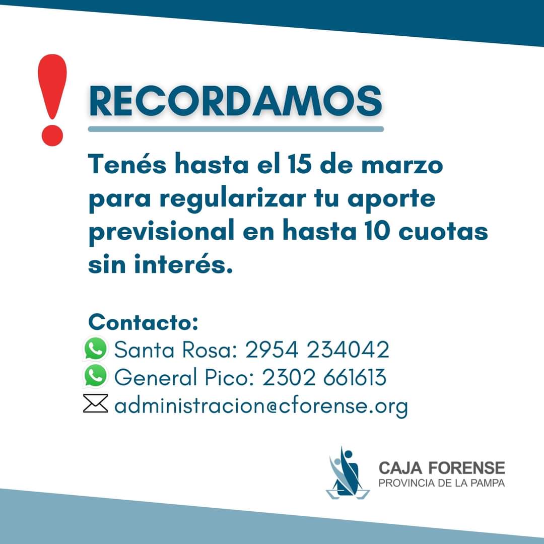 CajaForenseLP's tweet photo. ‼️ #ATENCIÓN 👉 Tenés hasta el 15 de marzo para regularizar tu aporte a #CajaForense.

#abogados
#abogadosdelapampa https://t.co/dv14qrcqno