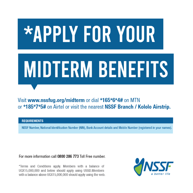 nssfug's tweet photo. Qualifying members can now apply for the Midterm Benefit on MTN and Airtel Money, online and physical locations. Members should have a valid National ID, NSSF Number, passport photo, a verifiable bank account and verifiable phone number. Learn more: https://t.co/40Cg37KOCA