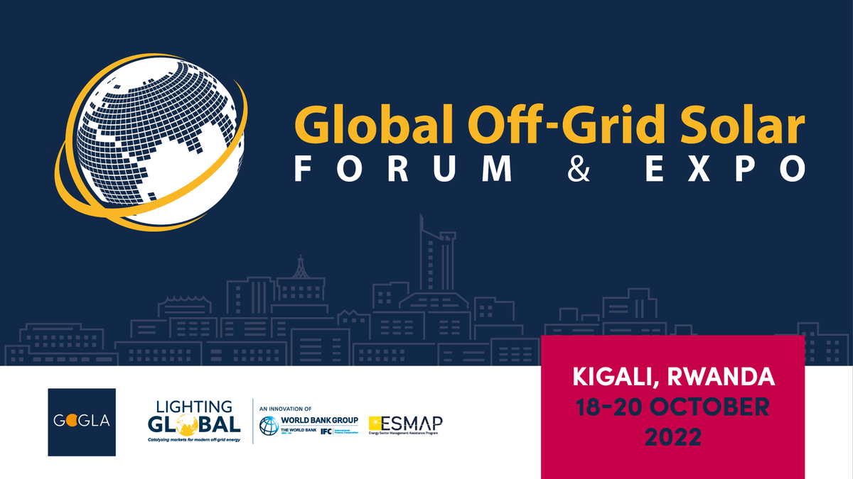 GOGLAssociation's tweet photo. GOGLA &amp; the @WorldBank's Lighting Global Program are organizing the world’s premier off-grid solar event, the #offgridsolarforum. Come join us from 18-20 October 2022 in Kigali! For more information &amp; registration: https://t.co/CeSK0eZs9O 

Find regular updates at @OGSolarForum https://t.co/eFPUc8FGdd