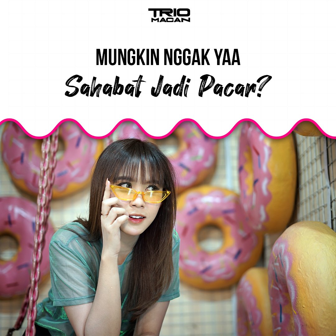 Mungkin ga yaa sahabat jadi pacar??