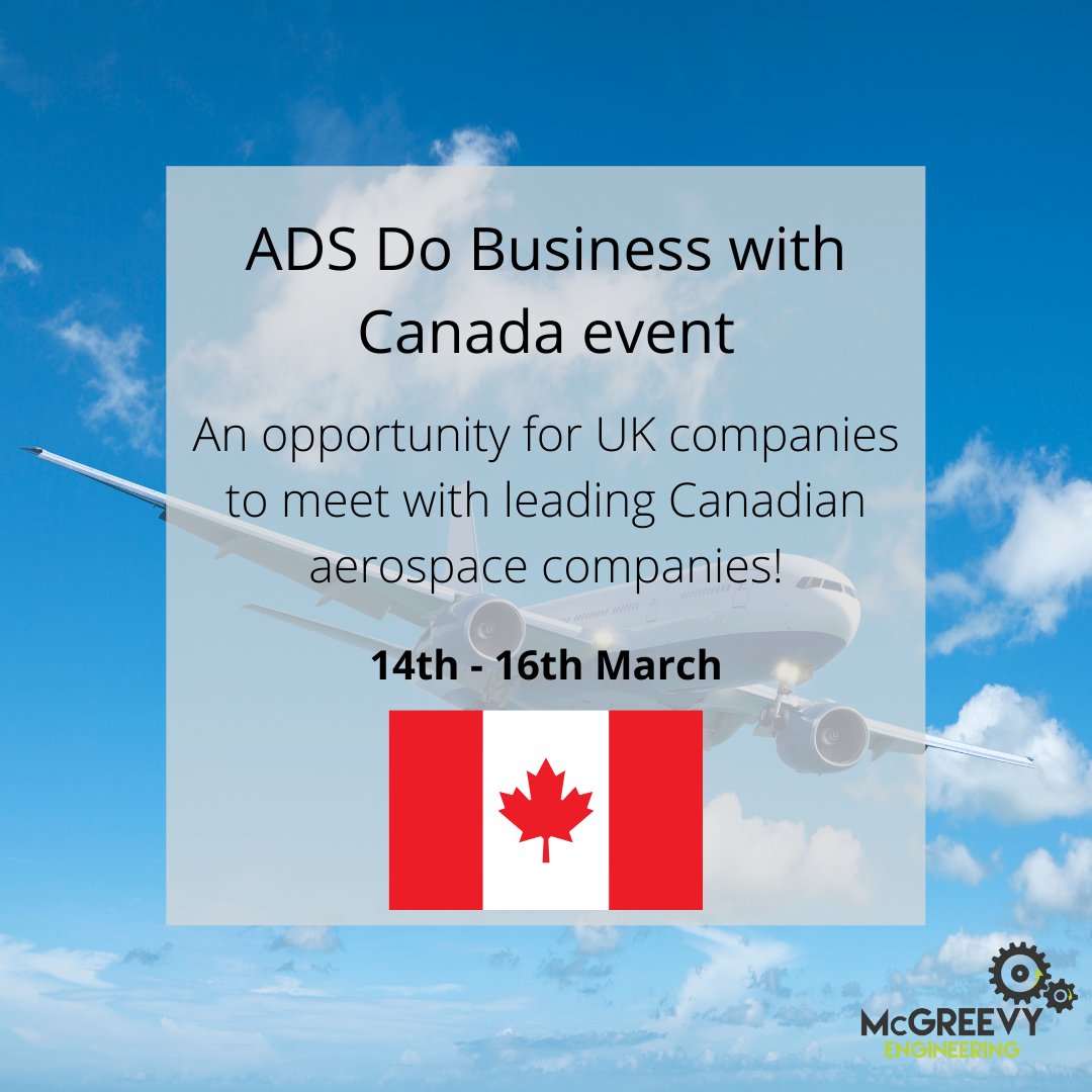 McGreevyEngine1's tweet photo. Only one week to go until the ADS Do Business with Canada event!
Canada is one of the world’s largest aerospace markets which makes events like these, vitally important.
#McGreevyEngineering #Networking #CanadianAerospaceSector #Aerospace #UKAerospaceSector #NIEngineering https://t.co/iOaigHlF4a