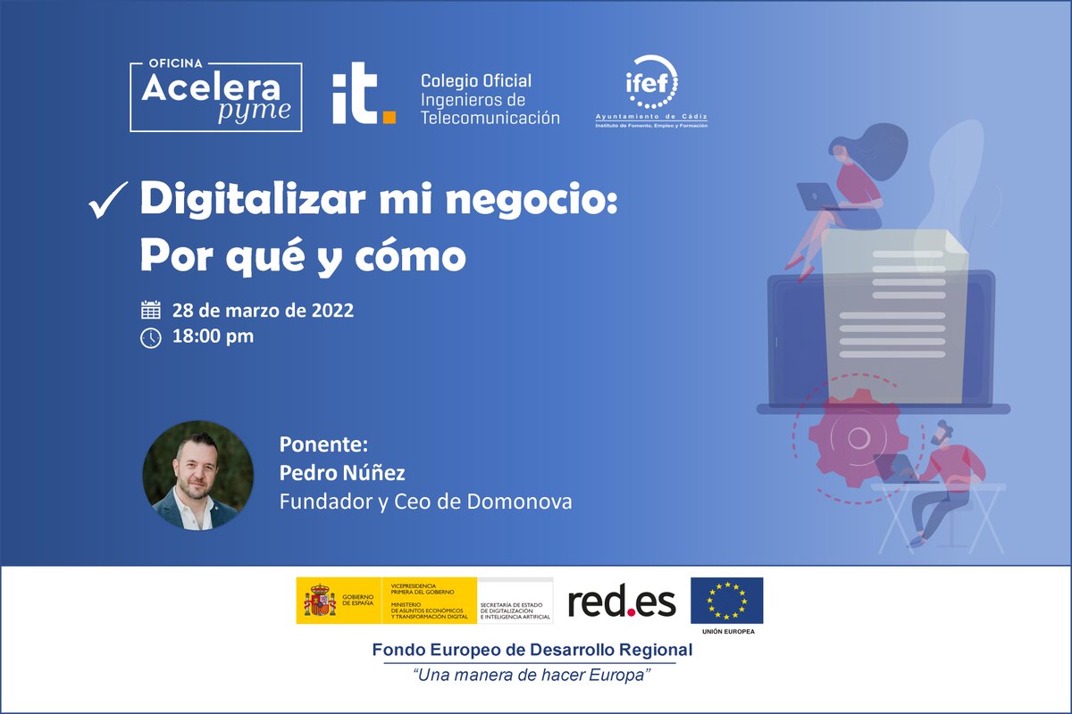 📌Digitalizar mi negocio: Por qué y cómo, en la Oficina #AceleraPymeCOIT por <a href="/PericoNunez/">Pedro Nuñez</a>, de Domonova.

⭕También hablaremos del #KitDigital del <a href="/_minecogob/">Economía, Comercio y Empresa</a>.

🗓️28/MAR
🕛18:00
🌐Más información e inscripciones 👉 t.ly/MGr7

<a href="/redpuntoes/">Red.es</a> <a href="/coitaoc/">Ingenieros de Teleco</a> <a href="/COITAORM_AITA/">Telecos de Andalucía</a>
