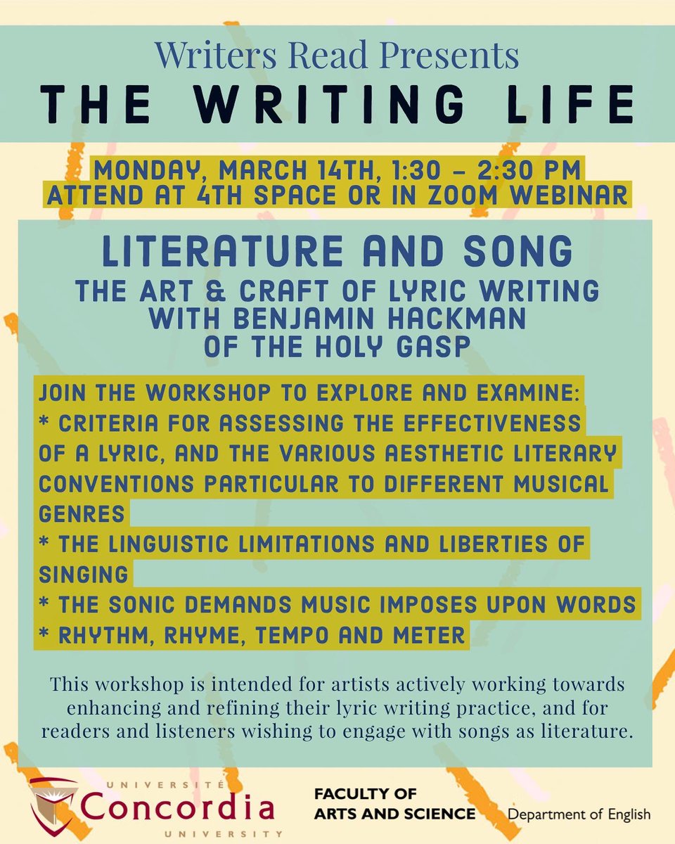 CUWritersRead's tweet image. Join our workshop Literature and Song with Benjamin Hackman on Monday, March 14th, at 1:30pm.

Register for the webinar at concordia-ca.zoom.us/webinar/regist…, or email writersreadconcordia@gmail.com to reserve a spot in person at 4th Space (1400 Maisonneuve Blvd W).