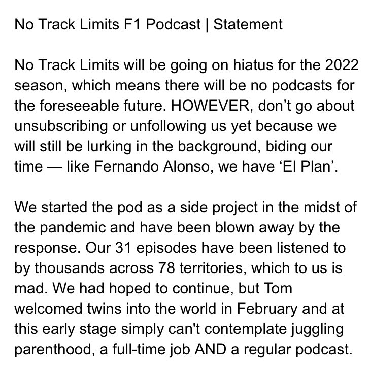 notracklimitsF1's tweet photo. 𝗔𝗡𝗡𝗢𝗨𝗡𝗖𝗘𝗠𝗘𝗡𝗧

The No Track Limits F1 podcast will be going on hiatus for the 2022 #F1 season.

Full statement: https://t.co/dOEXaRUsQ7