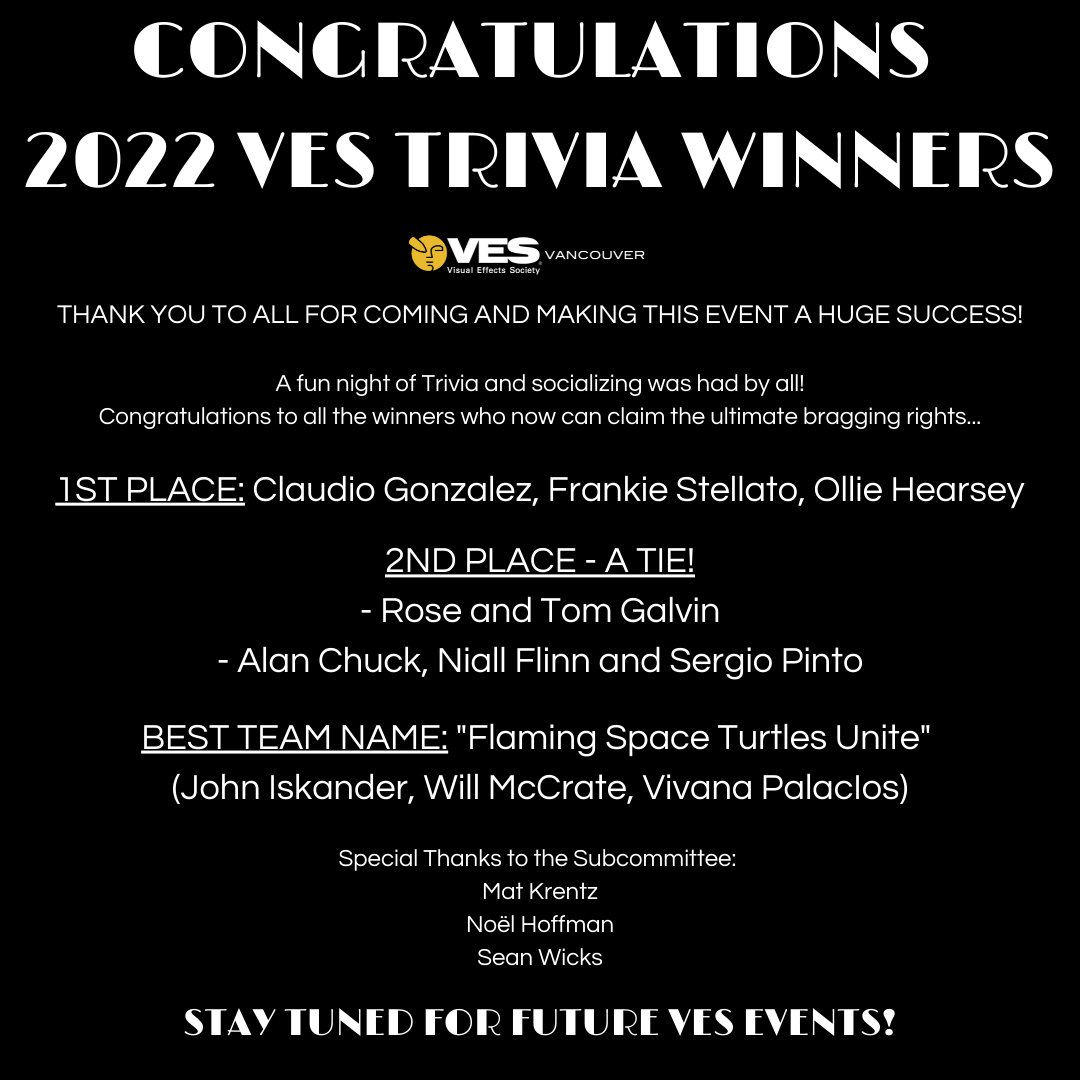 Congratulations to all the 2022 <a href="/VESVancouver/">VES Vancouver</a> #Trivia winners and a big thanks to all who attended. 

Stay tuned for future events to be announced soon.

#events #VESVancouver