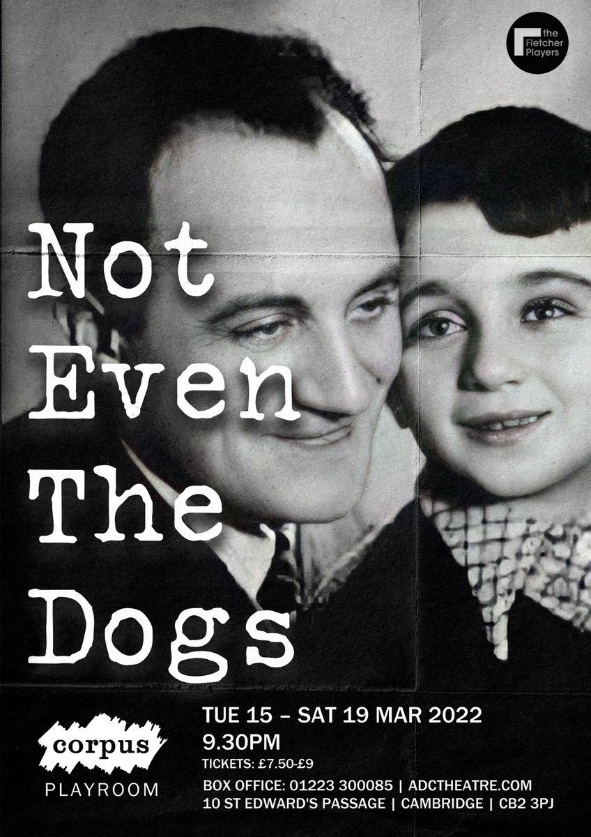 LostPagesTC's tweet image. &quot;We have the privilege now of writing the next chapter of our story. But we can’t write the next one without reading the last.&quot;

Finally after two long years, Not Even the Dogs is happening! Our initial run will be at the Corpus Playroom, Cambridge.

fb.me/e/32u8tKgd7