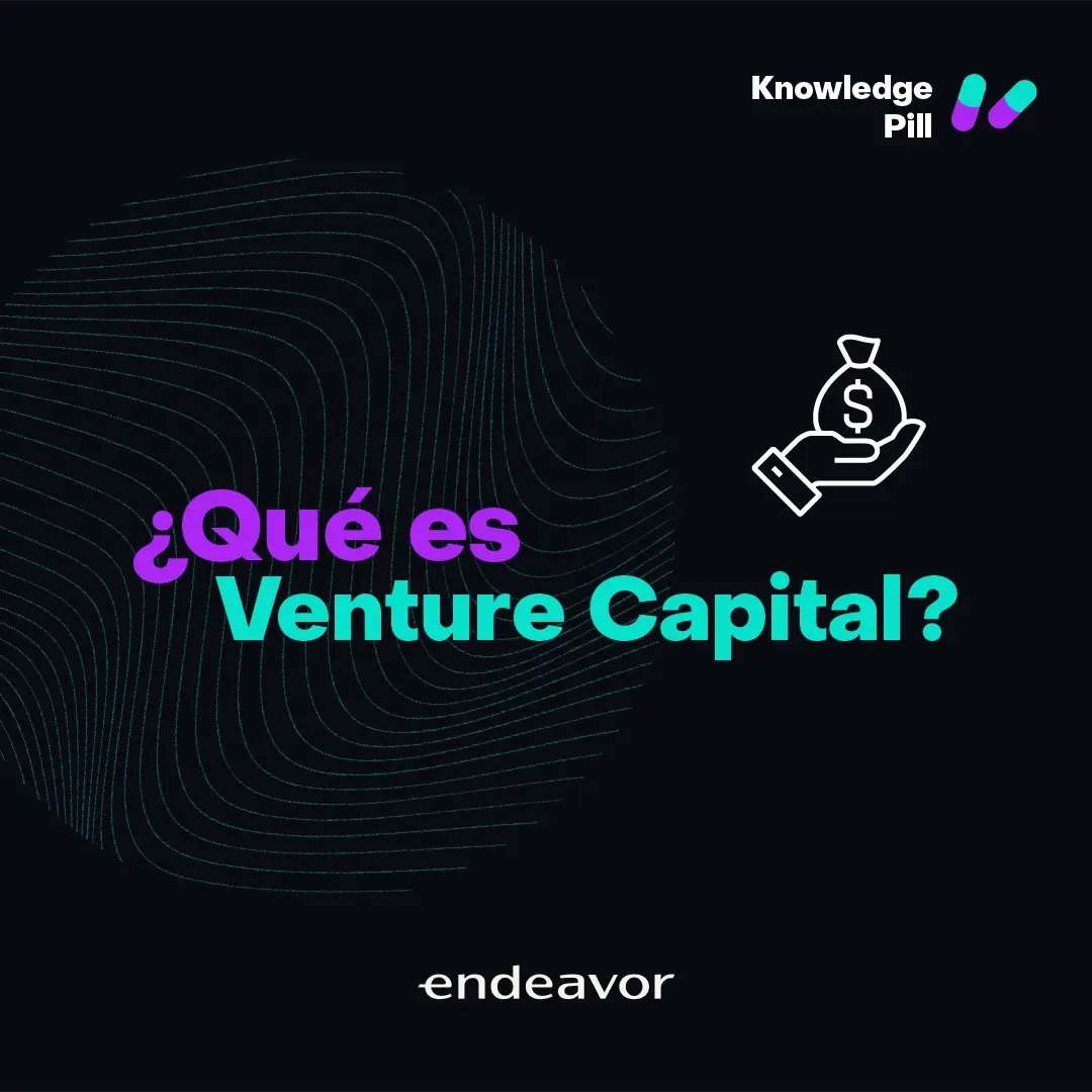 EndeavorEcuador's tweet photo. ¿Sabes qué es el Venture Capital? 🤔
Conoce más en nuestra #KnowledgePill 🤓
#oneendeavor
#entrepreneurship
#dreambig https://t.co/6qapjYqhhN