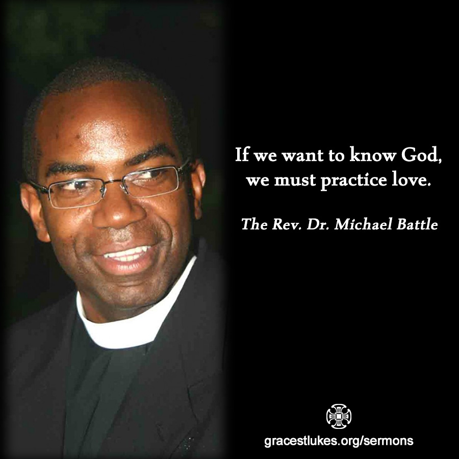 gracestlukes's tweet image. "If we want to know God, we must practice love." Listen to the sermon by the Rev. Dr. Michael Battle on the First Sunday in Lent by following this link: gracestlukes.org/assets/2822/se… #ToKnowGod #PracticeLove #GraceStLukes #ParishHallForum