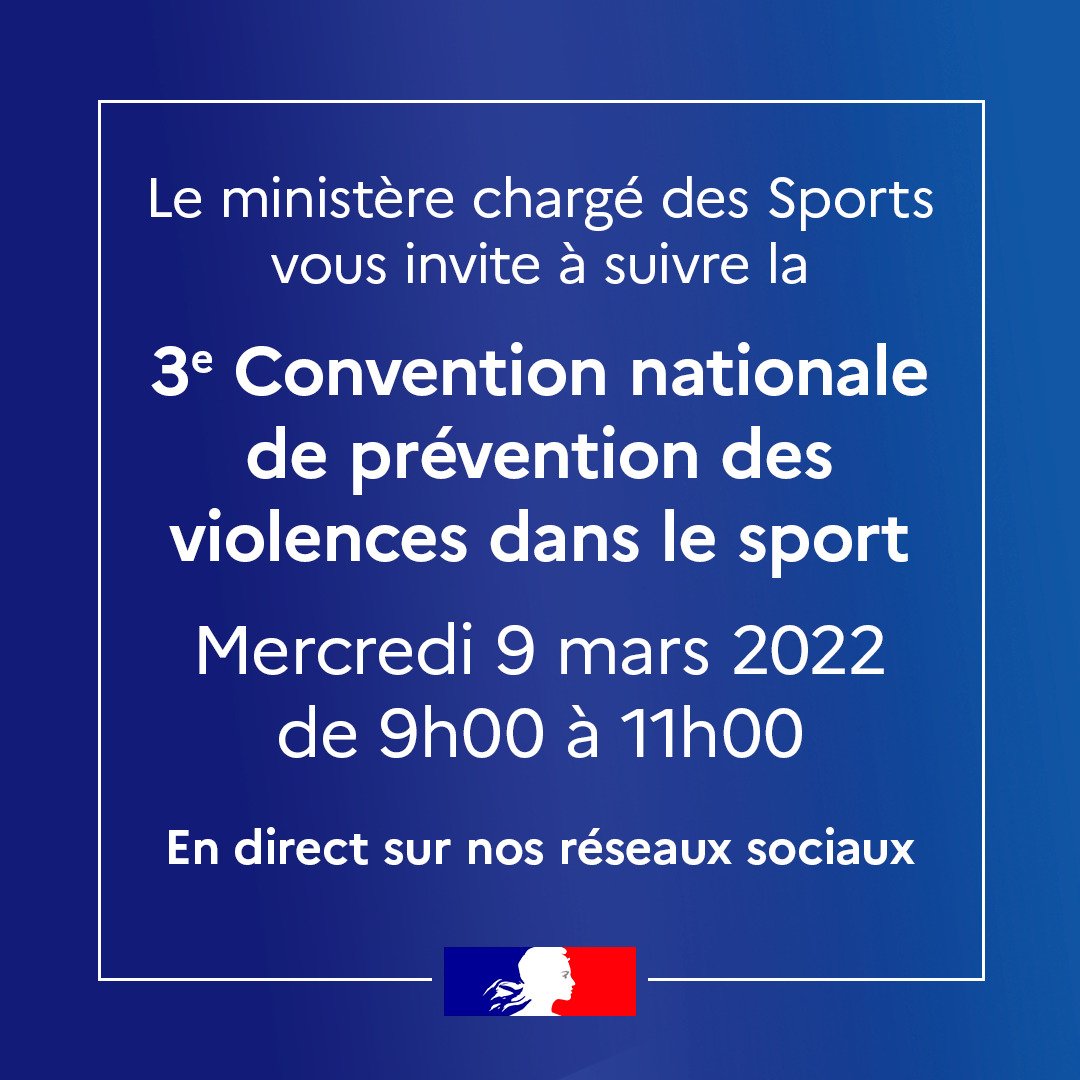 Ministère des Sports 🇫🇷 (@sports_gouv) on Twitter photo Rendez-vous en live 🔴 sur nos réseaux sociaux pour suivre la 3ème Convention nationale de prévention des #violences dans le #sport
🗓 le 9 mars de 9h à 11h, en présence de <a href="/RoxaMaracineanu/">Roxana Maracineanu</a>. Rendez-vous en live 🔴 sur nos réseaux sociaux pour suivre la 3ème Convention nationale de prévention des #violences dans le #sport
🗓 le 9 mars de 9h à 11h, en présence de <a href="/RoxaMaracineanu/">Roxana Maracineanu</a>.