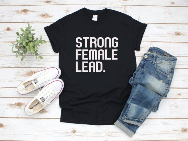 webservicesinc's tweet photo. Just in time for Women History Month! Send one to your favorite person. 

Strong Female Lead Unisex T-Shirt - Female Empowerment
Order product here: https://t.co/mJXiaQGo11 https://t.co/pk1BoR7eQi