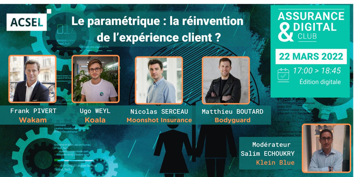 RDV 2️⃣2️⃣/0️⃣3️⃣ au Club Assurance Digital <a href="/AcselDigital/">Acsel</a>  
Pour tout savoir sur l'ASSURANCE PARAMETRIQUE
<a href="/sechoukry/">Salim Echoukry</a> CEO <a href="/Klein_Blue_P/">Klein Blue Partners</a>
#FranckPivert COO @hello_wakam
<a href="/UgoWeyl/">Ugo Weyl</a> CEO Koala
<a href="/serceau6/">Nicolas Serceau</a> Co-Founder @MoonshotOff  
<a href="/matthieuboutard/">Matthieu Boutard</a> DG <a href="/Bodyguard_intl/">Bodyguard</a>  
👉site.evenium.net/parametrique/