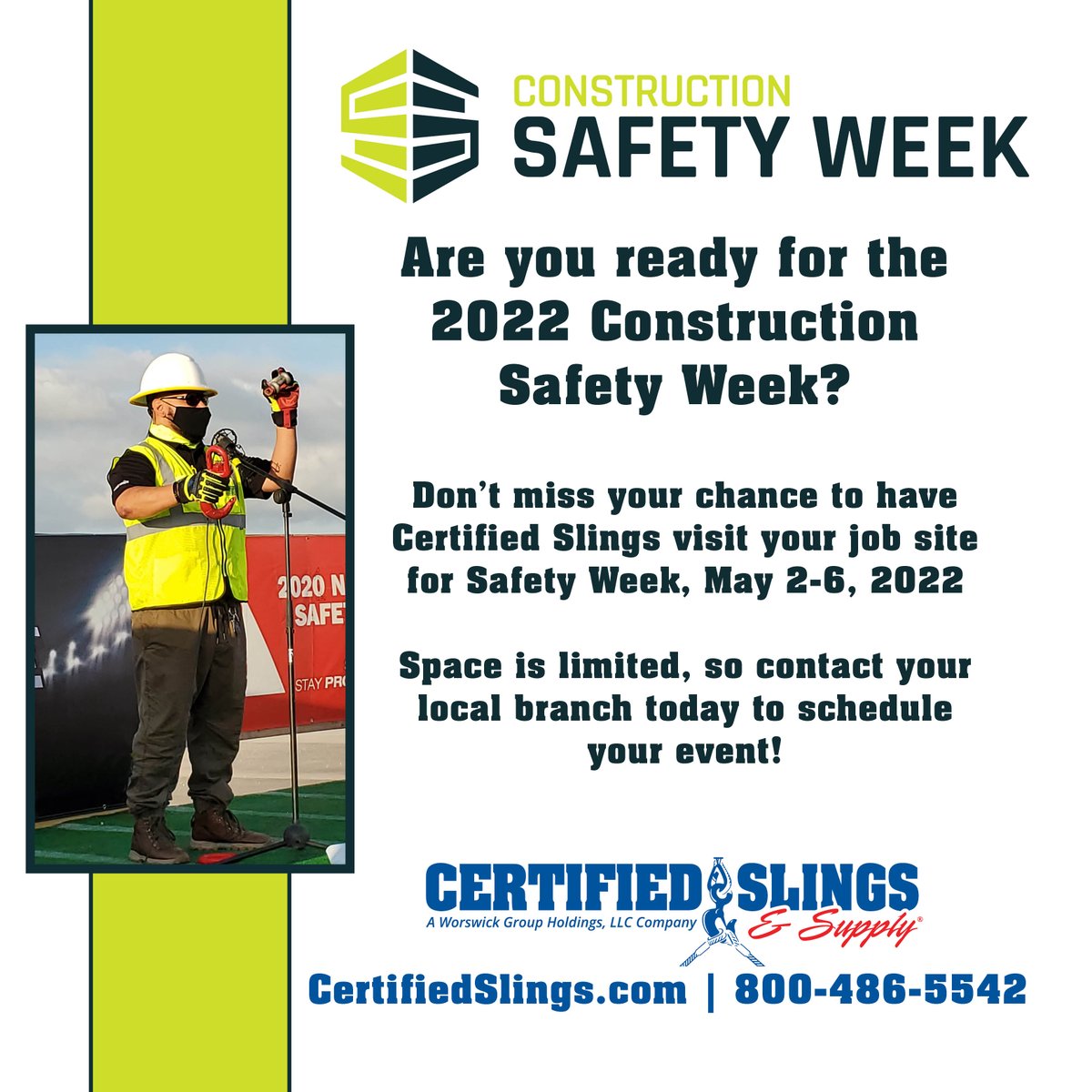 We're already planning for Construction Safety Week - 2022. Have you reached out to reserve a visit from our <a href="/CertifiedSlings/">Robert Saxon</a> team? Contact us today to be a part of this awesome event! #safetyweek2022 #safetyweek #constructionsafetyweek #workplacesafety