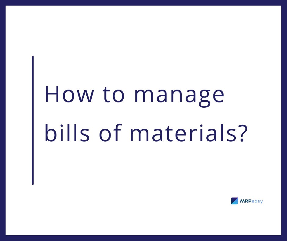 mrpeasy's tweet photo. Managing the bills of materials (BOMs) is a vital part of any manufacturing organization. 

https://t.co/8Td9zCZR5o

#billsofmaterials #BOM #mrpsoftware #mrpeasy #manufacturing #inventory #inventorycontrol #InventoryManagement https://t.co/JBFof7OS0f