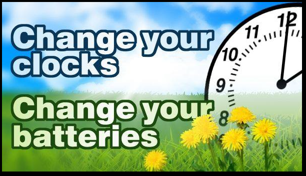 Its time to spring forward!
Remember to set your clocks ahead 1 hour on Saturday night!
Daylight savings begins at 2am Sunday morning!