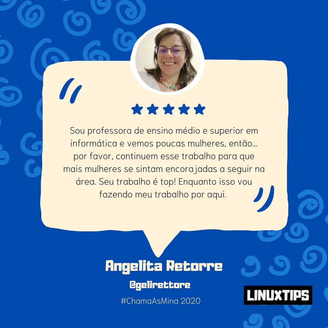 LINUXtipsBR's tweet image. O #ChamaAsMina é amanhã! Conheça a Angelita, participante da edição 2020 e estudante do pacote Infra-as-Code Expert :)
Você já participou do #ChamaAsMina? Comenta aqui como essa iniciativa te ajudou &lt;3