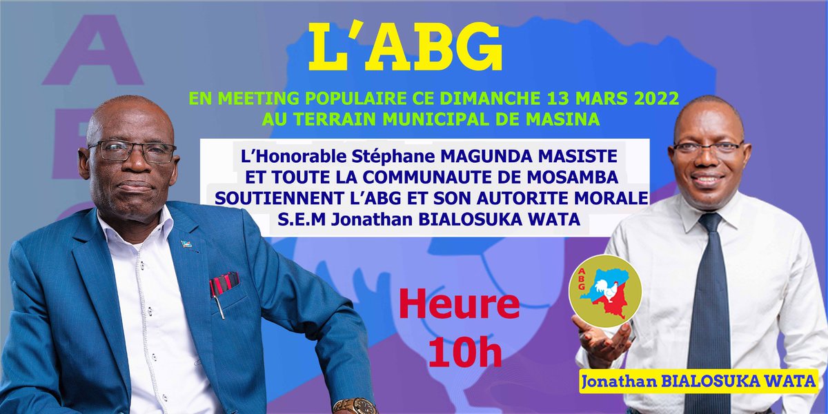 PazMiluta_pm's tweet photo. L'honorable  Stéphane MAGUNDA MASISTE et toute la communauté de MOSAMBA soutiennent l'ABG et son Autorité Morale, Son Excellence Jonathan BIALOSUKA WATA, pour son Meeting populaire de ce dimanche 13 mars 2022 au terrain municipal de Masina 
@cibalanky @Presidence_RDC @auguyka70 https://t.co/aoiCDTkwkw