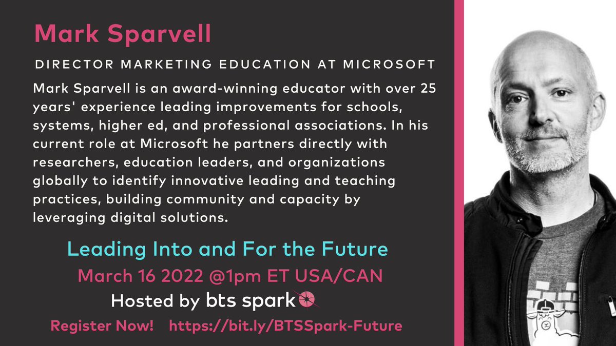 btssparkcan's tweet photo. Hear @MicrosoftEDU's @sparvell as we unpack the skills and mindsets needed for Leading Into and For the Future 3/16/22 @HomaTav @willrich45 @katprince @TheJLV Sign up at https://t.co/to4gJ9R5Pw #SparkingConversations in #EducationalLeadership #BTSSpark https://t.co/cSkgxiAQwq