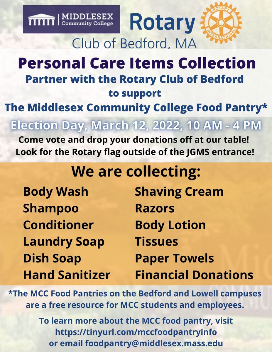 The Rotary Club of Bedford will be hosting a personal care item drive to support the Middlesex Community College Food Pantry at JGMS on Saturday, March 12. Vote and help those in need at the same time!