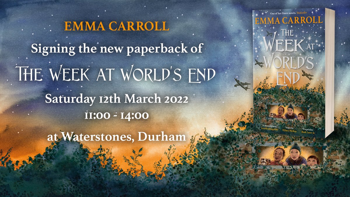 FaberChildrens's tweet photo. Join @emmac2603 at @wstonesdurham this Saturday 12th March where she'll be signing copies of #TheWeekAtWorldsEnd, out in paperback now! https://t.co/AJrLEbPpwP