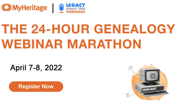 MyHChiefGen's tweet photo. 3rd annual 24-Hour #Genealogy #Webinar Marathon @legacyfamily Join us April 7-8, 2022 completely #FREE Register NOW at https://t.co/ogBn1tAZsx #family #history #familytree #research #ancestors #familyhistory #DNA #birth #marriage #death #photos #Census #Records #voterslist https://t.co/W3GvnXWSDE