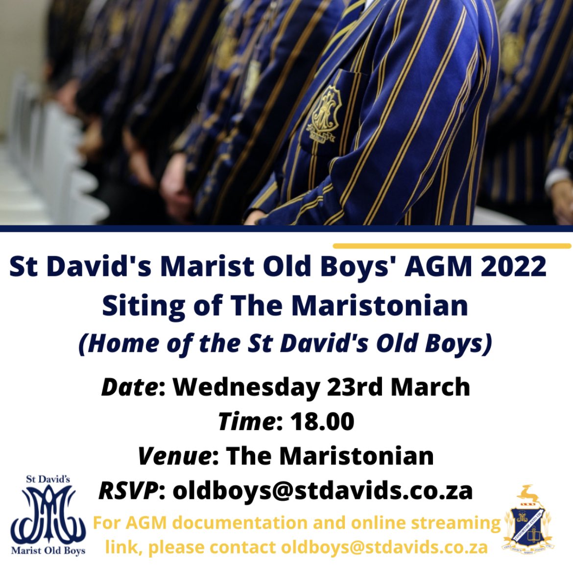 Join us on campus for the 2022 St David’s Old Boys’ AGM. We are symbolically siting the Maristonian – Home of the Marist Old Boys’ - overlooking the McGreggor fields. RSVP oldboys@stdavids.co.za to attend on campus or online. (Online streaming available).