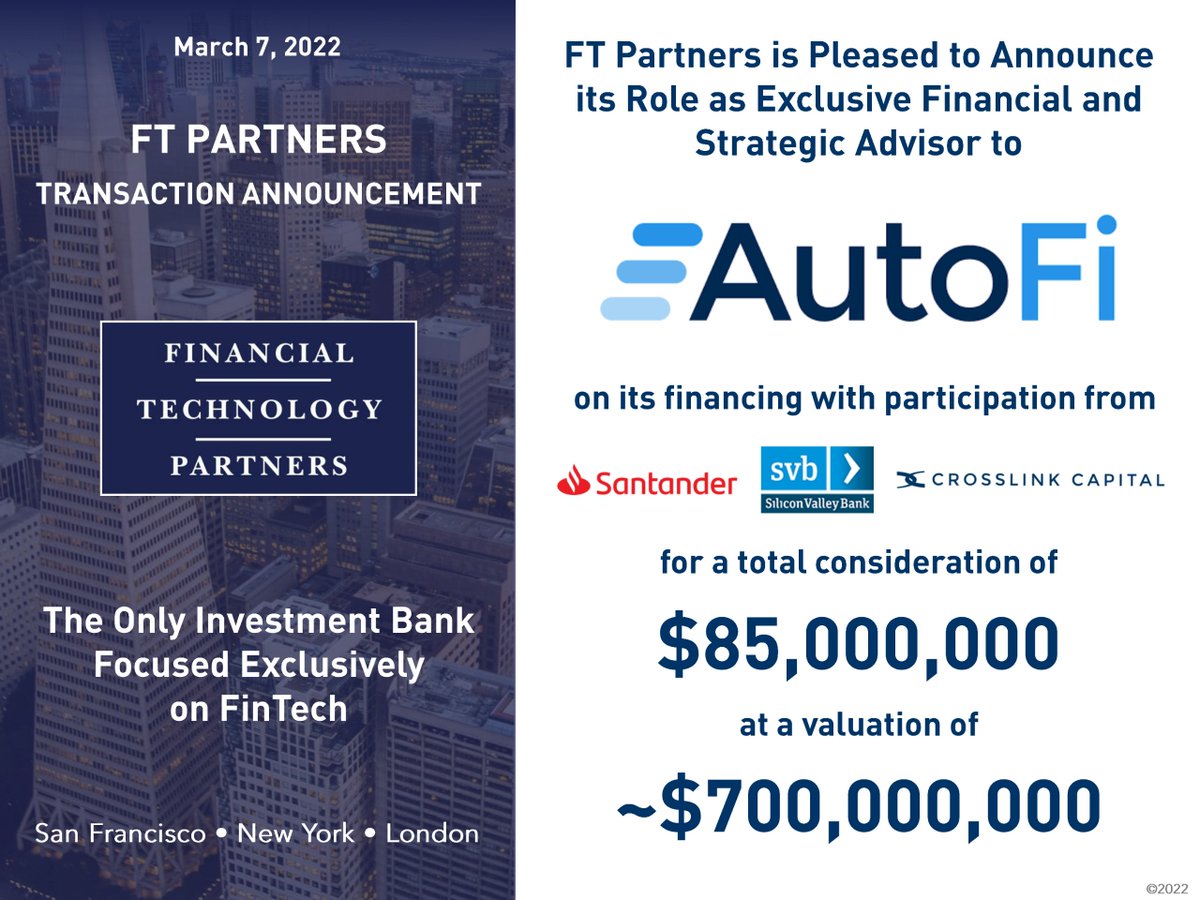 FTPartners's tweet photo. FT Partners advises @AutoFi_inc on its $85 million funding at a valuation of ~$700 million with participation from Santander Holdings USA, SVB Financial Group, and Crosslink Capital. Huge congrats to Kevin and the entire team! https://t.co/na4NOMtsrh #AutoFinTech #FinTech https://t.co/ROCev4t6TL