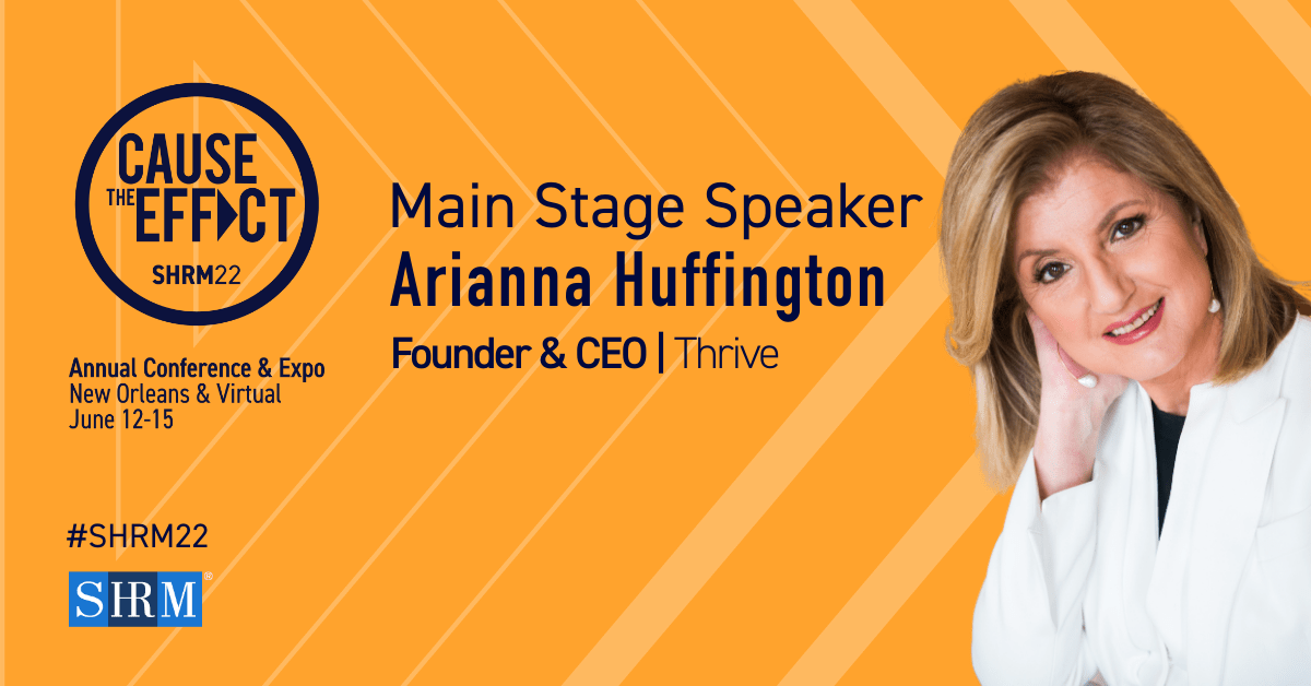 SHRM's tweet photo. Founder and CEO of @thrive, Arianna Huffington, will be joining us in New Orleans for #SHRM22 to lead a conversation focused on the importance of workplace #mentalhealth. Secure your spot today! https://t.co/lkDJxxVzON @ariannahuff https://t.co/AFqZBRjcjo