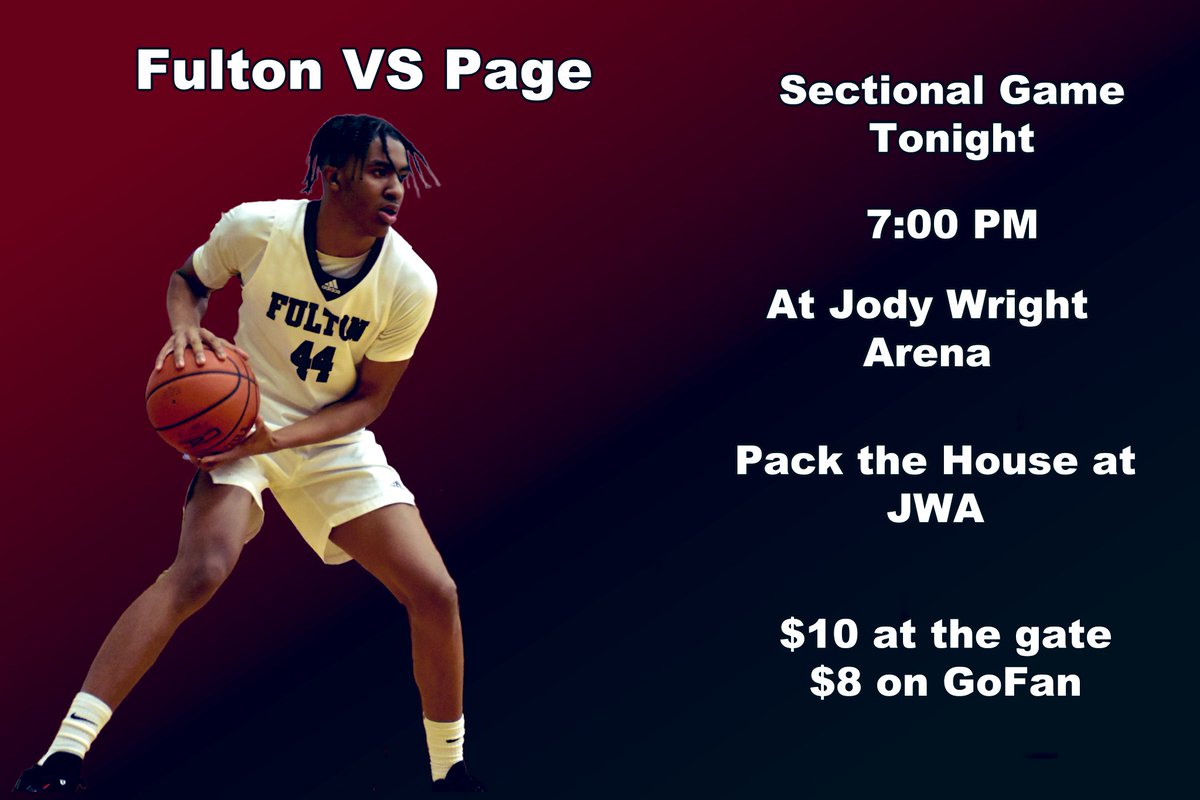 FultonBBall's tweet photo. It’s game day for your Falcons!
Sectional Game
Fulton VS Page
At Jody Wright Arena
Game time: 7:00 pm
Come out and support your falcons tonight!! Winner goes to state!!
#fultonhoops #FultonFamily
#PacktheHouseatJWA
@5StarPreps https://t.co/3MExBEtsf7