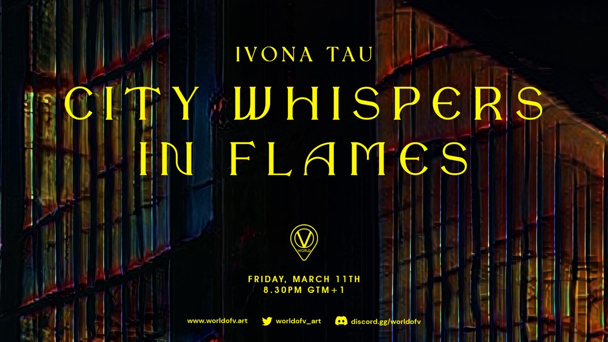 We are excited to welcome <a href="/ivonatau/">Ivona Tau</a> to #WorldofV to release her #WoV Genesis Collection!
A multidimensional exploration of urban memories at the intersection of Art &amp; Technology. 

"City Whispers in Flames" drop Friday 8th at 8.30pm GMT+1.

#NFT #VNFT #GAN #GreenNFT $VET #AIart