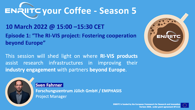 Join us on Thursday 10th March at 3pm CET for #ENRIITCyourCoffee “The RI-VIS project: Fostering cooperation beyond Europe”

Hosted by Sven Farhner, this session will highlight RIs can improve their industry engagement beyond Europe.

ri-vis.eu/network/rivis/… @EMPHASIS_EU