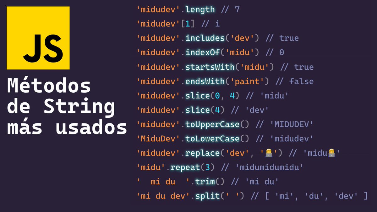 midudev's tweet photo. 🔥 ¡Los MÉTODOS de STRING más importantes y utilizados en JavaScript!

¡Compártelo 🔃 para que le llegue a más gente! https://t.co/5eGHRHlhng