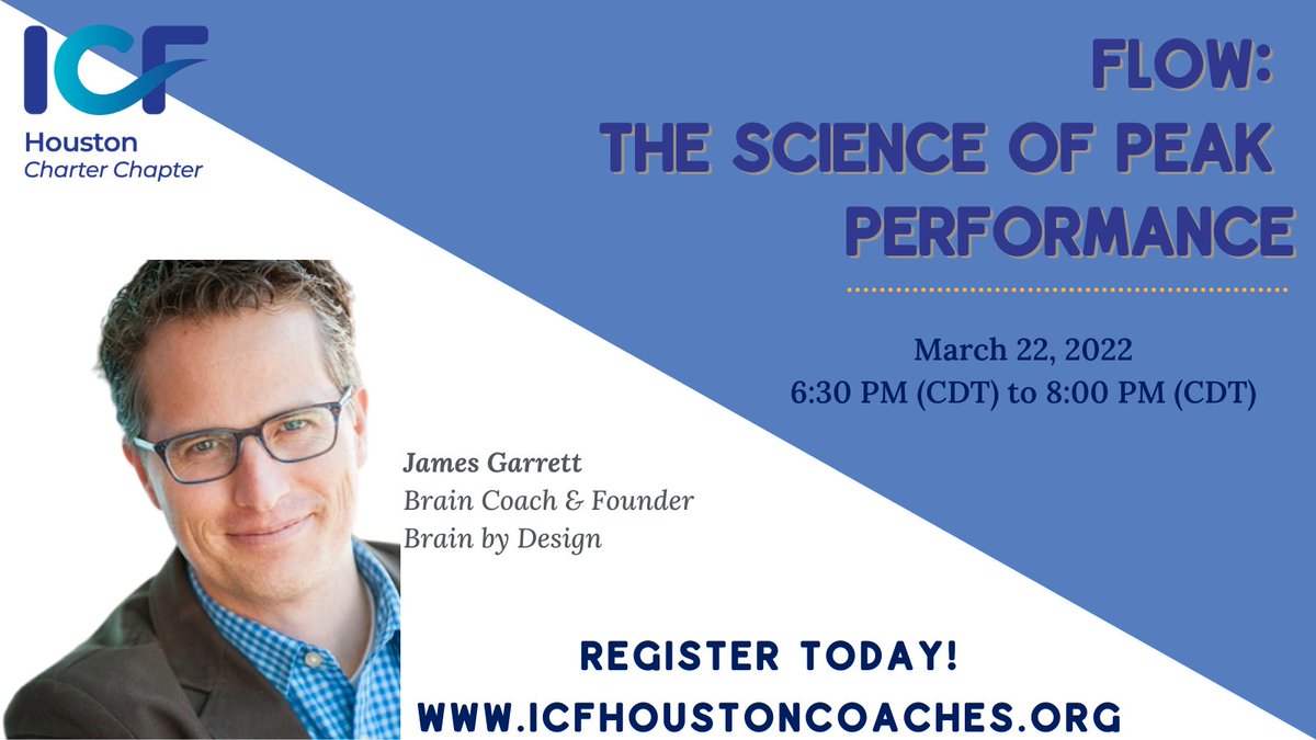 ICFHouston's tweet photo. Register today for the 2nd installment of James Garrett's virtual presentations with ICF Houston on 03/22, "Flow: The Science of Peak Performance."

https://t.co/pfWRoOmyA9

#icf #icfhouston #coaching #houstoncoaches #serw https://t.co/c6cbqbgcNa