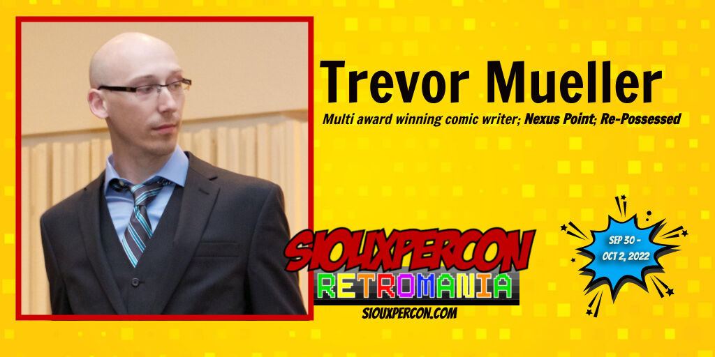 SiouxperCon's tweet image. Returning for his 2nd SIouxperCon is Chicago Comic Book writer, @trevoramueller.  Trevor Mueller is a multi-award winning comic writer from Chicago. He currently writes NEXUS POINT and RE-POSSESSED (both Webtoon original series). 

#siouxpercon