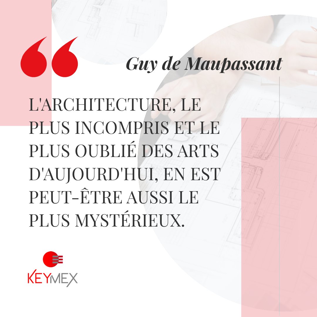 ReseauKeymex's tweet photo. Voici la pensée de Guy de Maupassant sur l'architecture. 💭 #immobilier https://t.co/FEX5mR6QZf