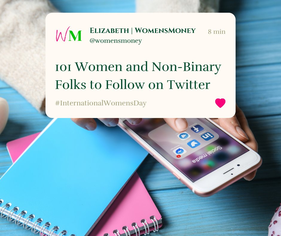 In honor of International Women's Day tomorrow - I've compiled 101 Women and Non-Binary Folks You Should Follow on Twitter. Full list in thread. womensmoney.com/blog/women-in-…