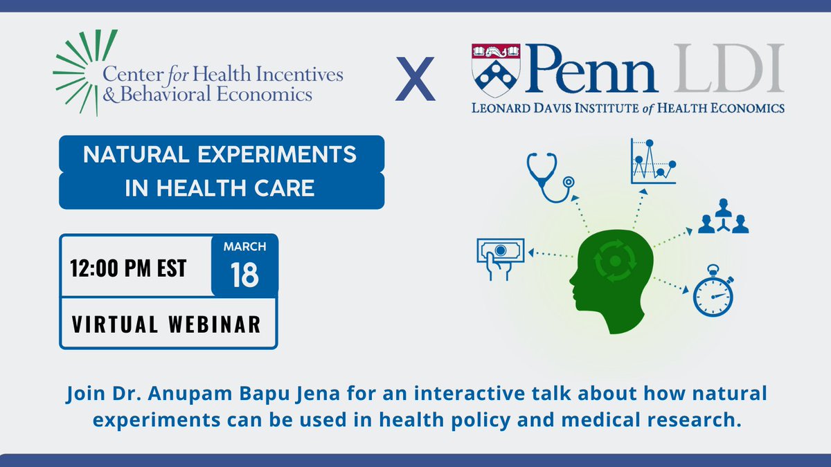 PennCHIBE's tweet photo. Join us for a special interactive talk on natural experiments in health care with @AnupamBJena on March 18th from 12:00-1:20 PM EST! Thank you to our co-sponsor (@PennLDI) and sponsoring faculty host (@AmolNavathe)! https://t.co/HdlJmafDUY