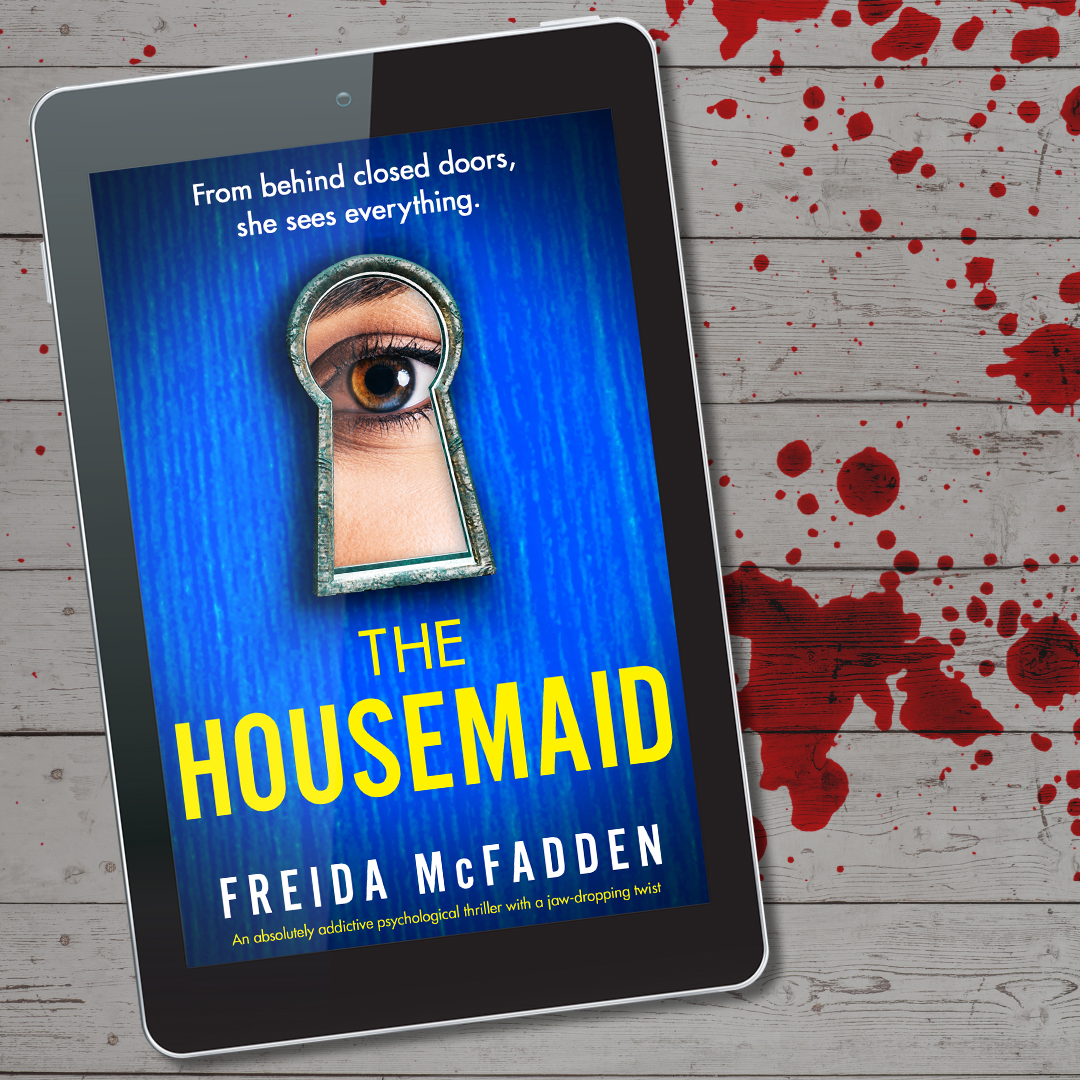 bookouture (@bookouture) on Twitter photo From behind closed doors, she sees everything.
We are SO excited to reveal the cover for The Housemaid: An absolutely addictive psychological thriller with a jaw-dropping twist by <a href="/Freida_McFadden/">Freida McFadden</a>! Out 26th April!
Pre order your copy: ow.ly/ay1C50Ibubc From behind closed doors, she sees everything.
We are SO excited to reveal the cover for The Housemaid: An absolutely addictive psychological thriller with a jaw-dropping twist by <a href="/Freida_McFadden/">Freida McFadden</a>! Out 26th April!
Pre order your copy: ow.ly/ay1C50Ibubc