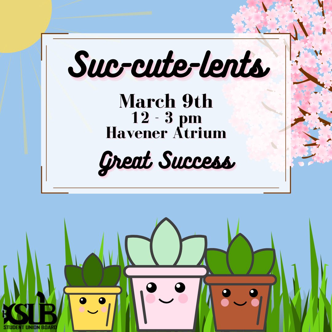 SandTSUB's tweet photo. Stop by Havener Atrium this Wednesday, March 9th from 12 - 3 pm and grab a cute succulent! We know midterms are hard, and we can't promise that these plants will give you suc-cess... but they can't hurt. https://t.co/lsK23laPUi