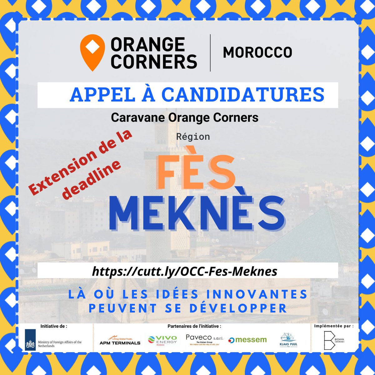 🔶 🔸EXTENTION DE LA DEAD LINE DE L'APPEL À CANDIDATURES POUR STARTUPS 🔸🔶

La Caravane Orange Corners a une bonne nouvelle pour les entrepreneurs de la arrive la Région Fès-Meknès, le dernier délais pour postuler est reporté jusqu'au 15 mars via lnkd.in/dc-y4JiA